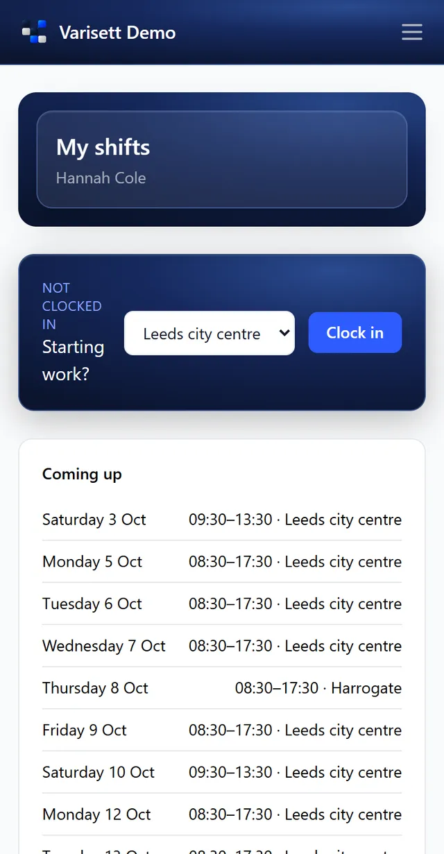 Staff on their phone: Clock in at their site and see their shifts coming up.